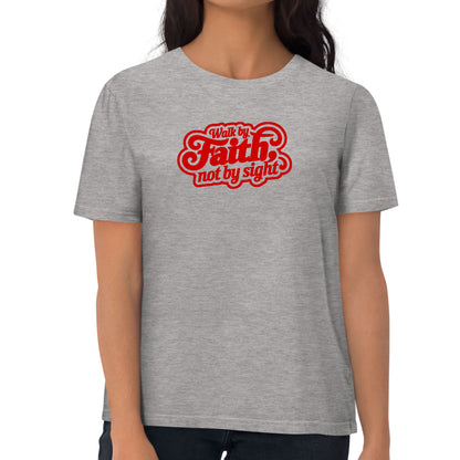 Womens T-shirt - Walk by Faith - not by Sight