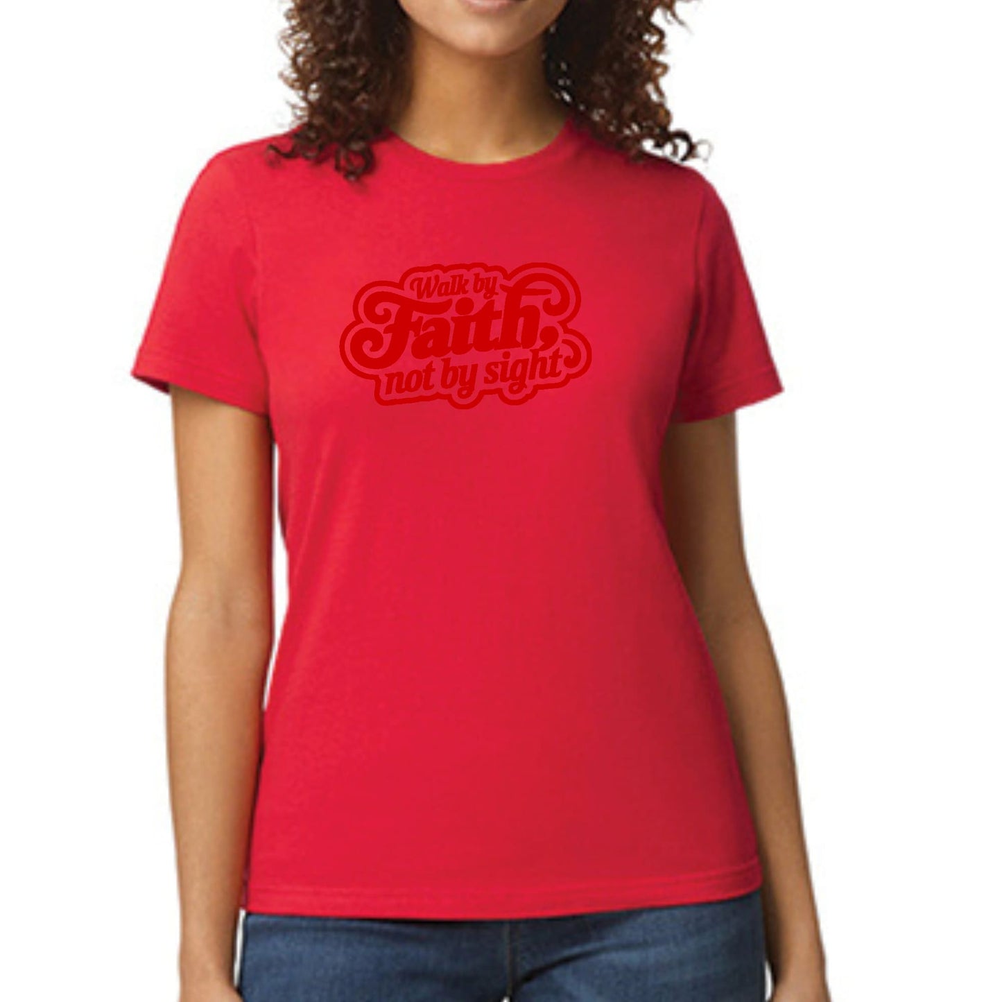 Womens T-shirt - Walk by Faith - not by Sight
